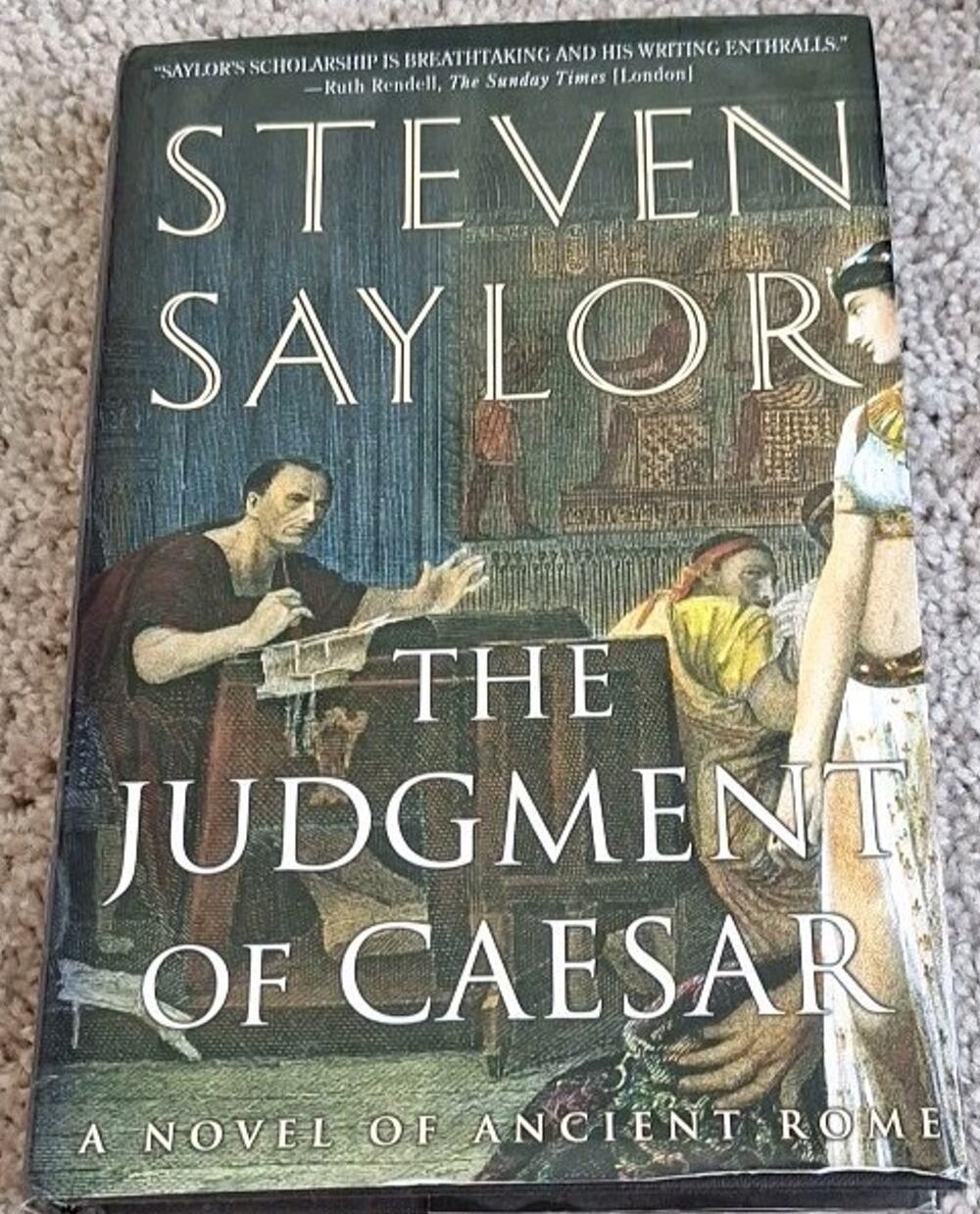 The Judgment of Caesar: A Novel of - Hardcover, by Saylor Steven - Very Good